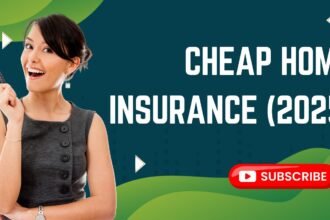 Cheap Home Insurance (2024)