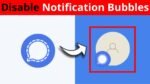 How to Disable Notification Bubbles on Android